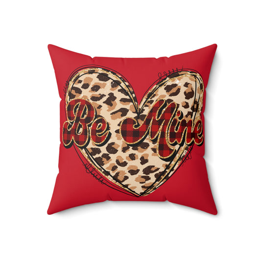 Be Mine Valentine's Square Pillow | Valentine's Day Gifts