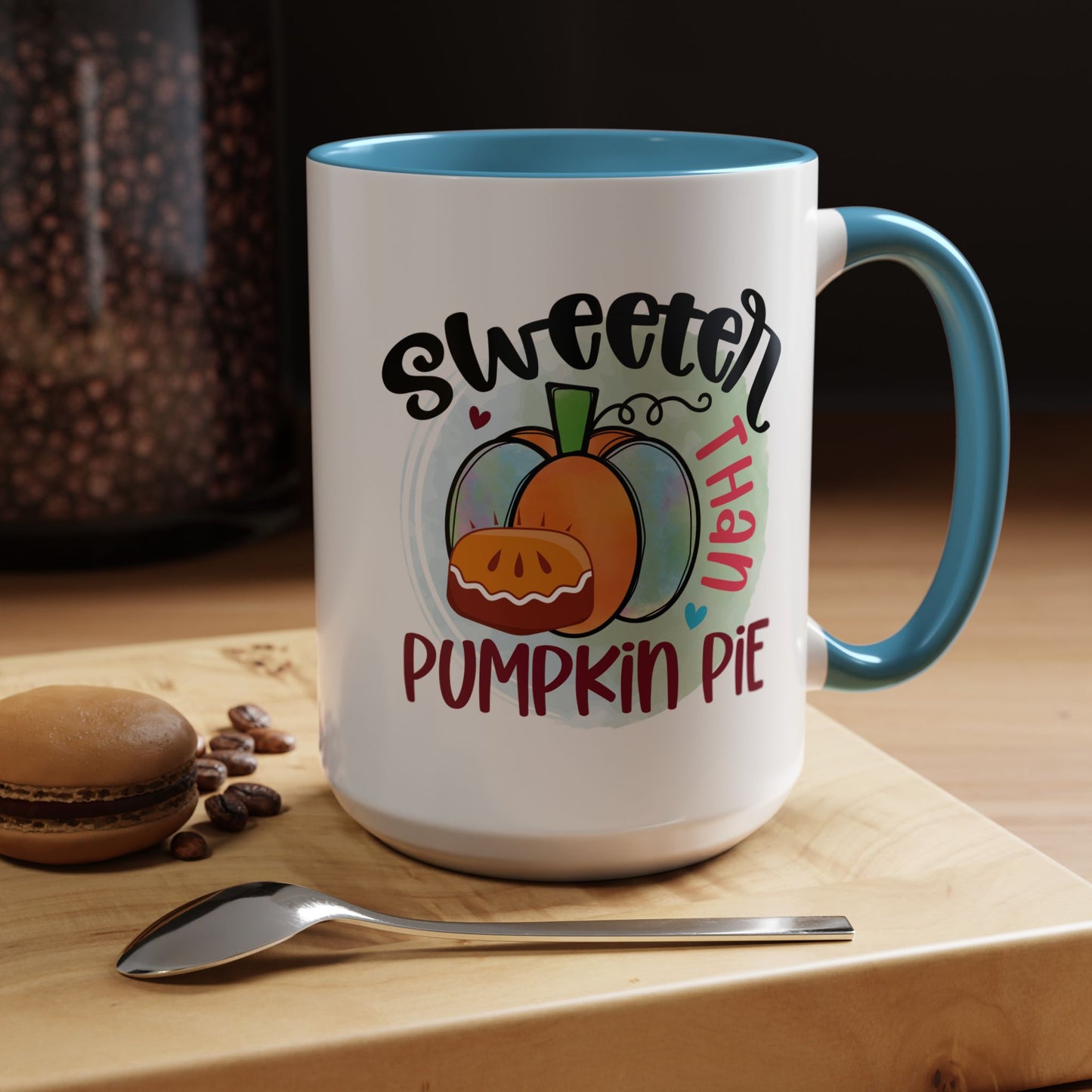 Cozy Comfort: Sweeter Than Pumpkin Pie Coffee Mug