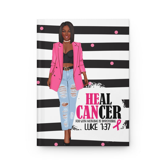 He Can Heal Cancer Awareness Journal