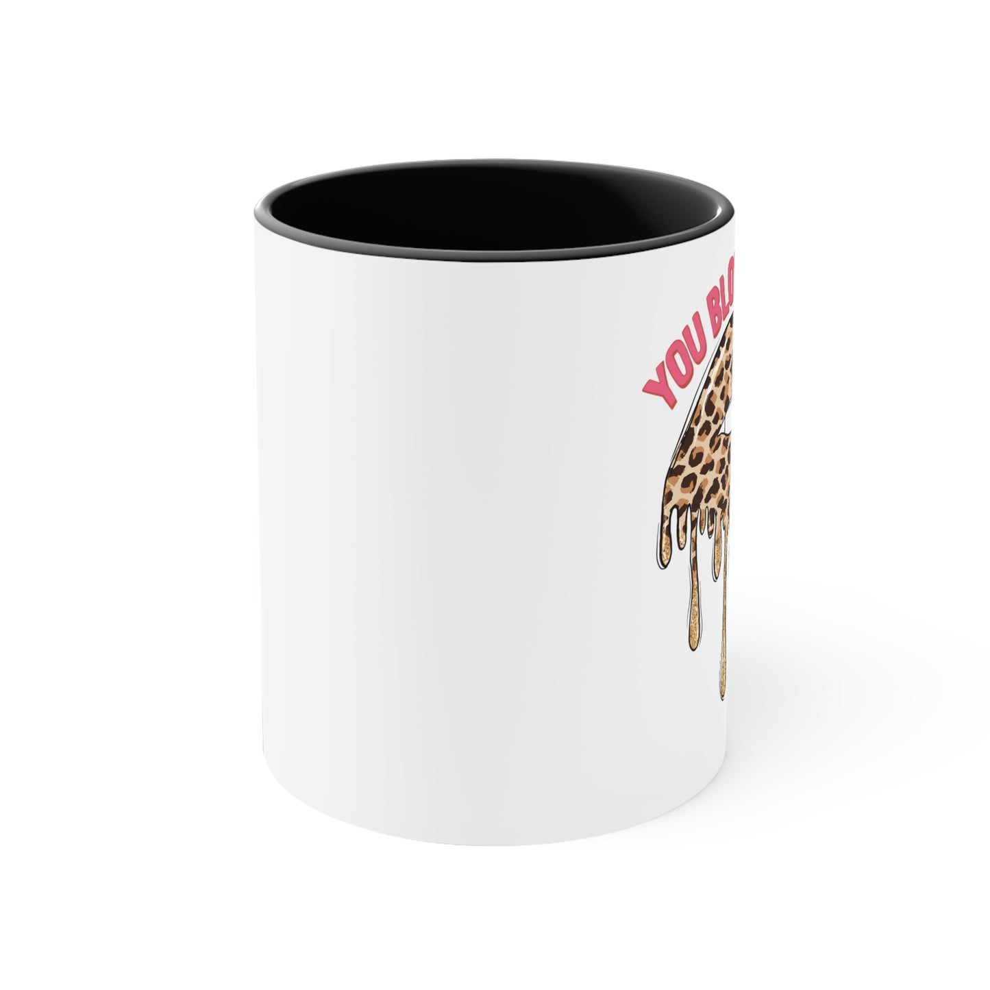 You Blew Me Away Accent Coffee Mug