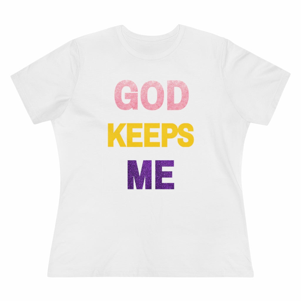 God Keeps Me Women's Premium Tee - Epitome of Beaute'