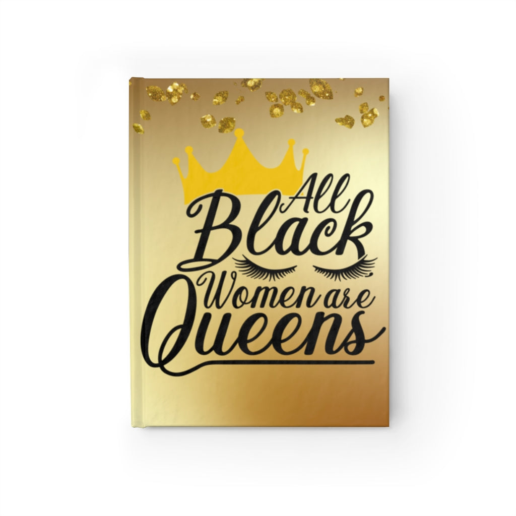 All Black Women are QUEENS Journal-Paper products-Epitome of Beaute