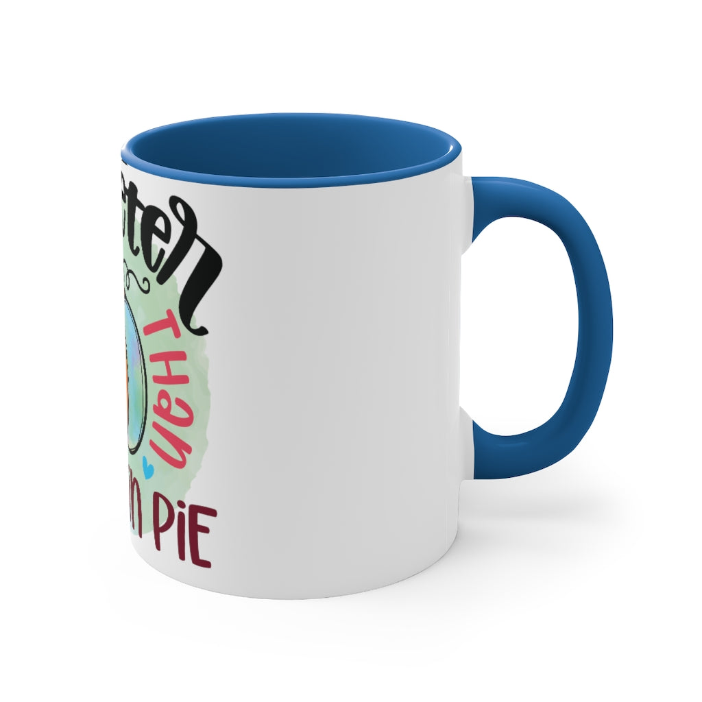 Sweeter Than Pumpkin Pie Coffee Mug