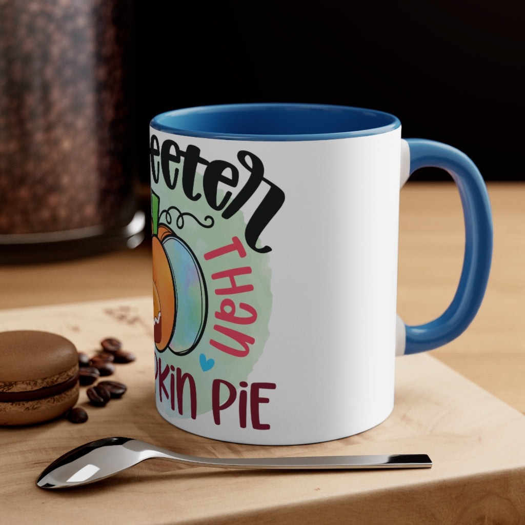 Sweeter Than Pumpkin Pie Coffee Mug