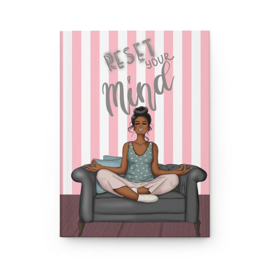 Reset Your Mind Hardcover Journal