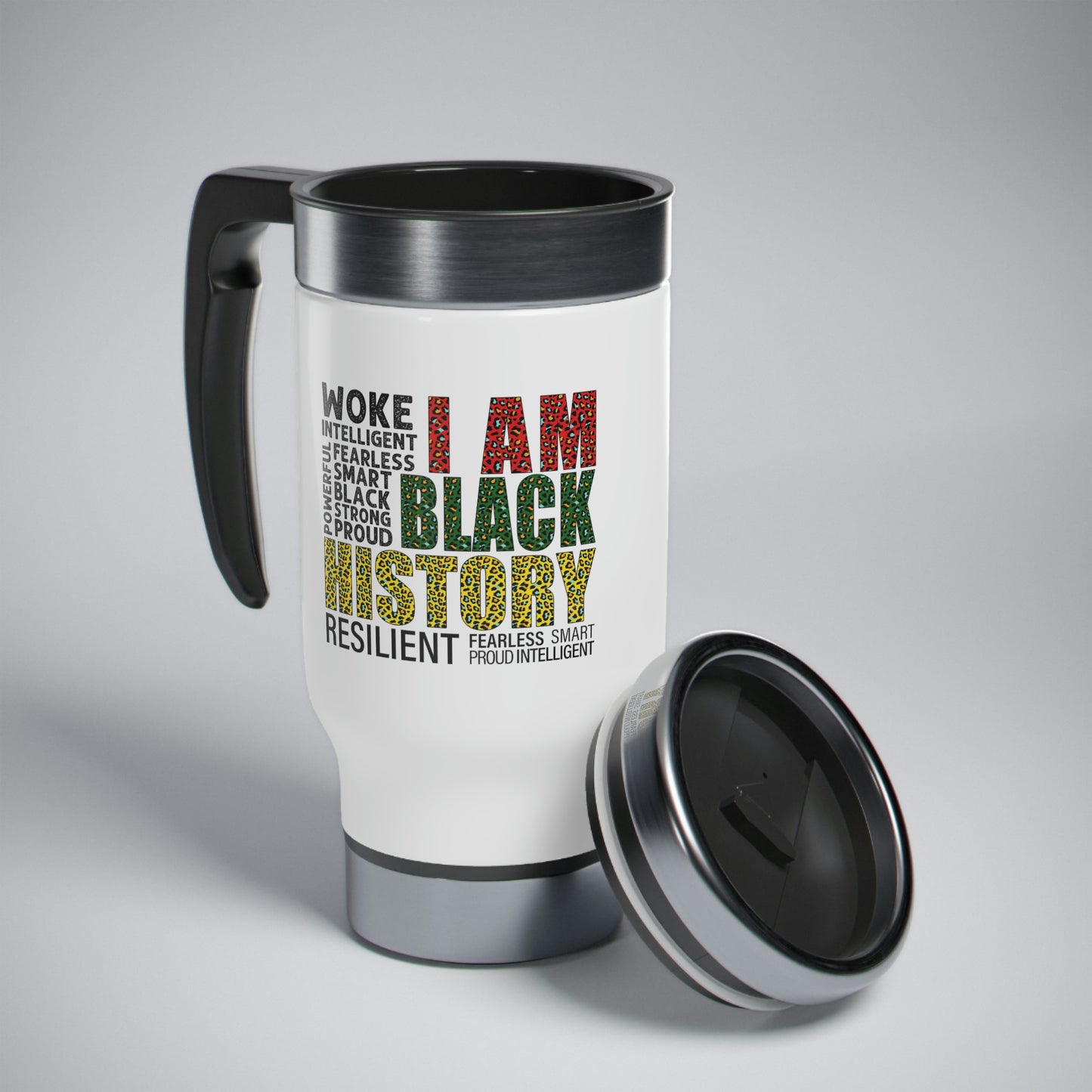 I am Black History Stainless Steel Travel Mug with Handle