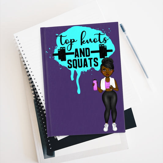 Top Knots and Squats Journal