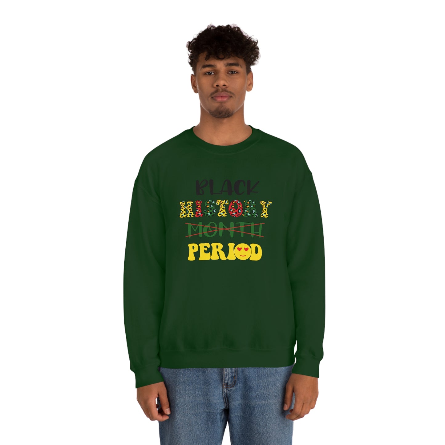 Black History Period. Unisex Heavy Blend™ Crewneck Sweatshirt