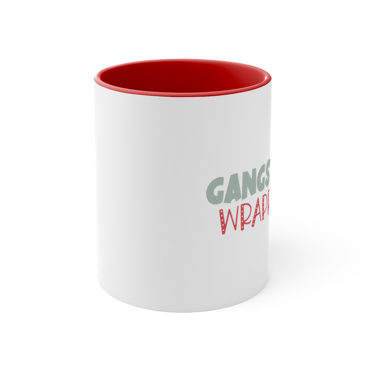 Gangsta Wrapper Coffee Mug