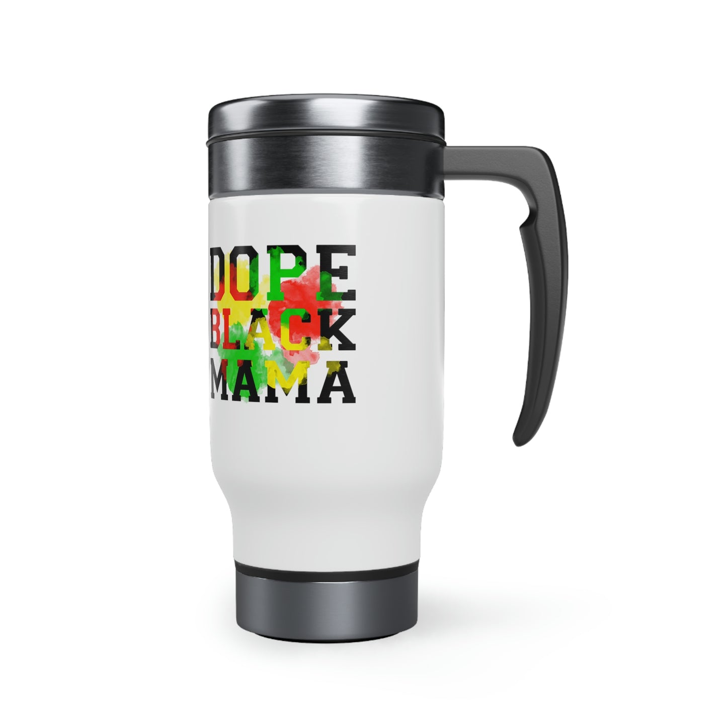 Dope Black Mama Stainless Steel Travel Mug with Handle