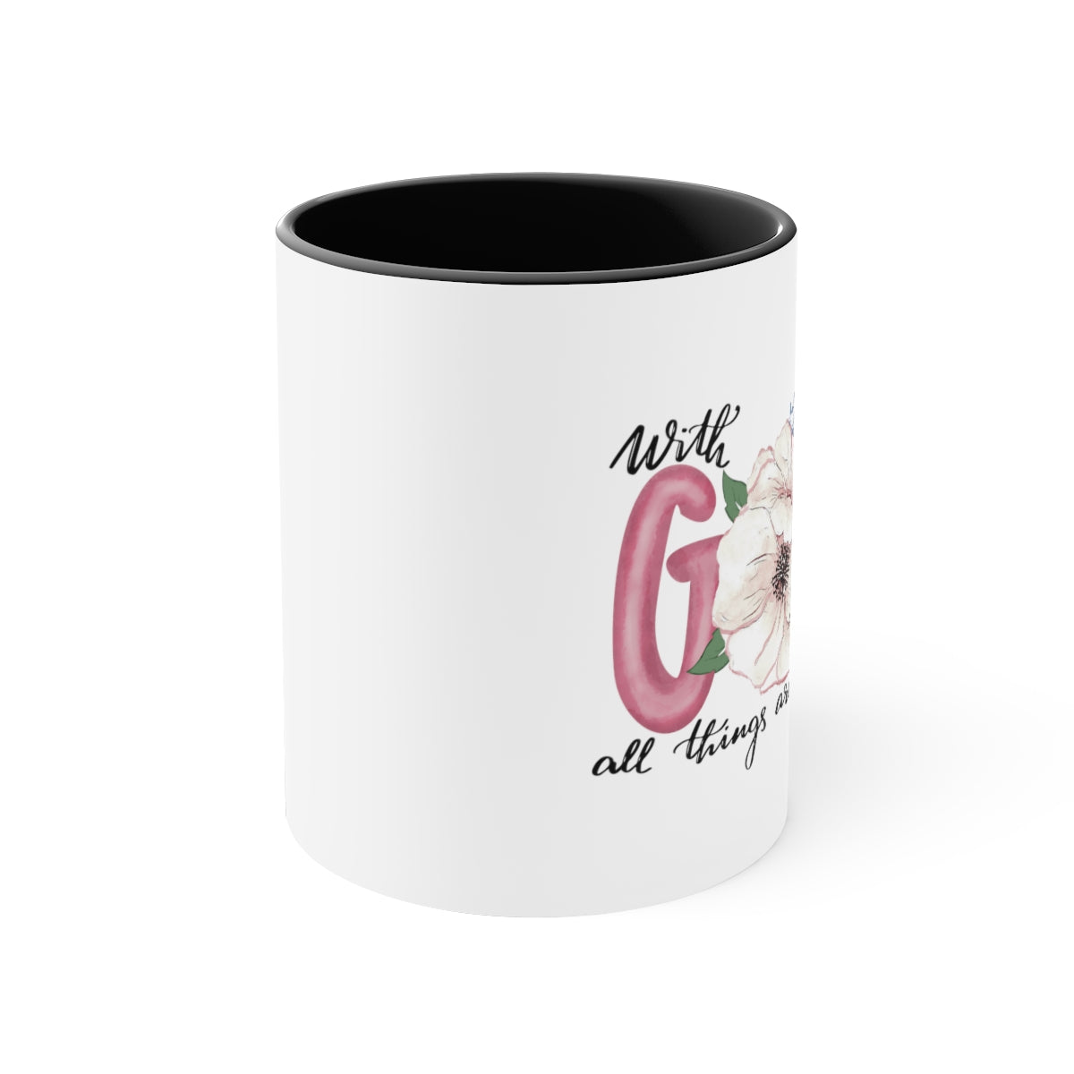 With God all things are possible Accent Mug