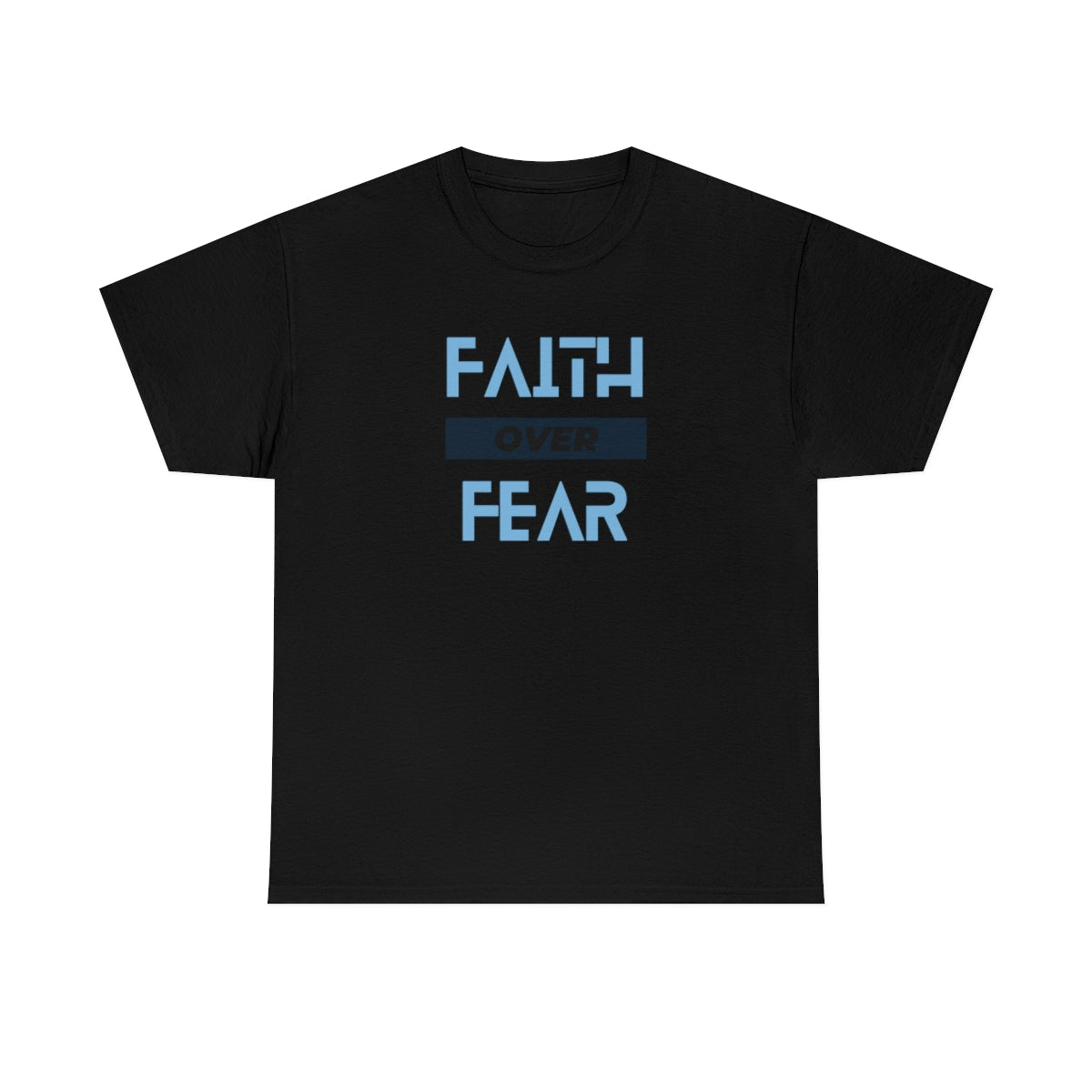 Fear over Fear Unisex Heavy Cotton Tee| Faith Based Tee