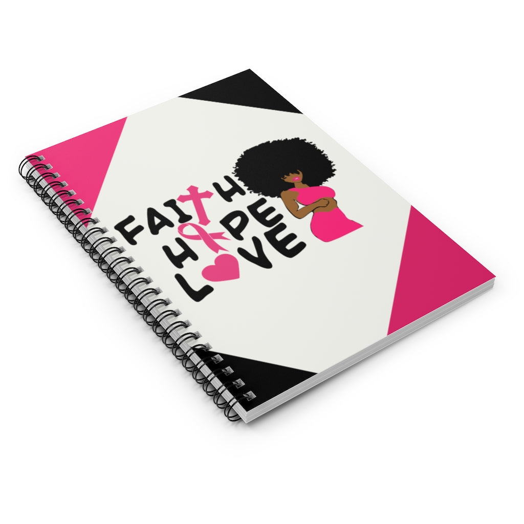 Faith, Hope, and Love Spiral Notebook - Breast Cancer Awareness Edition-Notebook-Epitome of Beaute