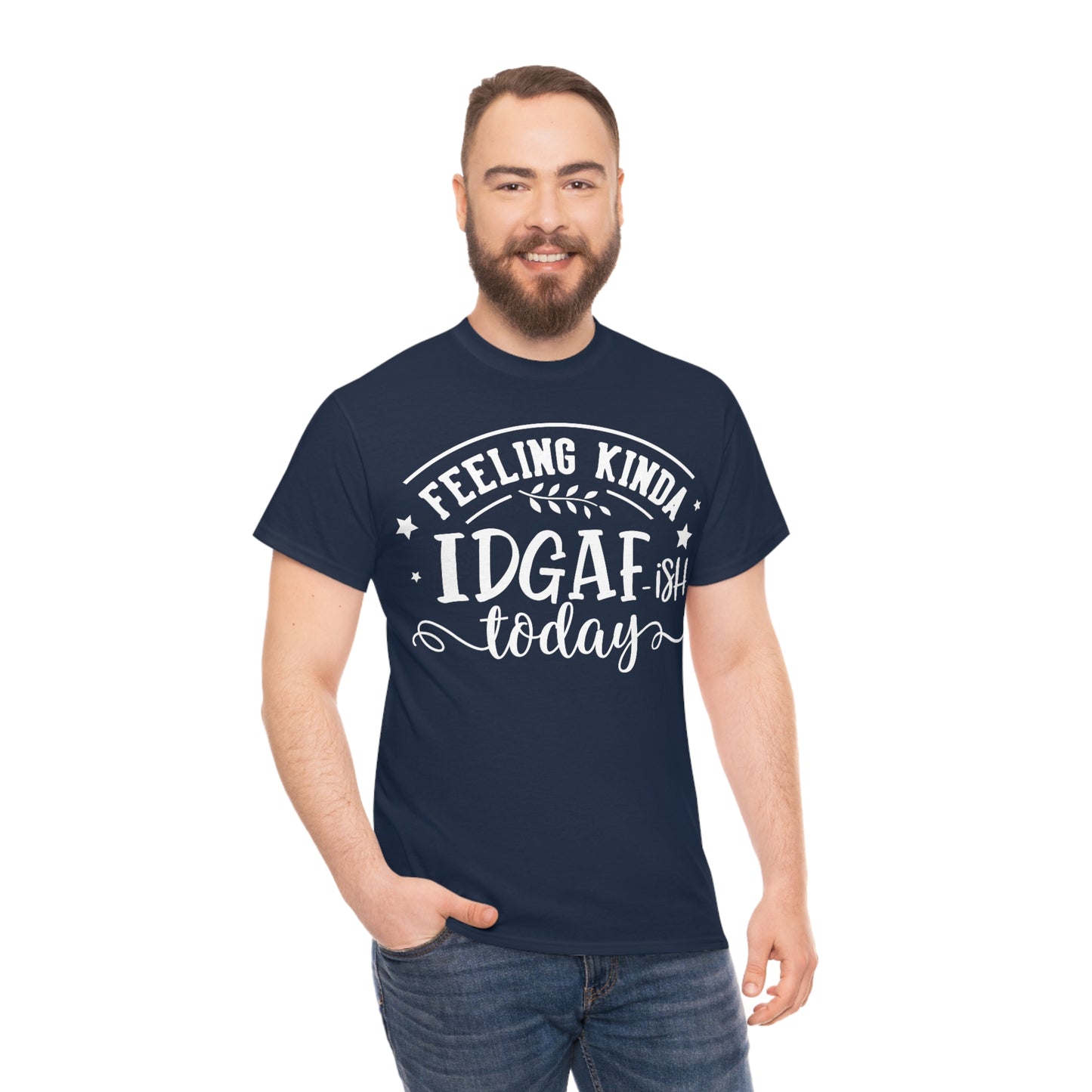 IDGAF-ish Today Unisex Heavy Cotton Tee