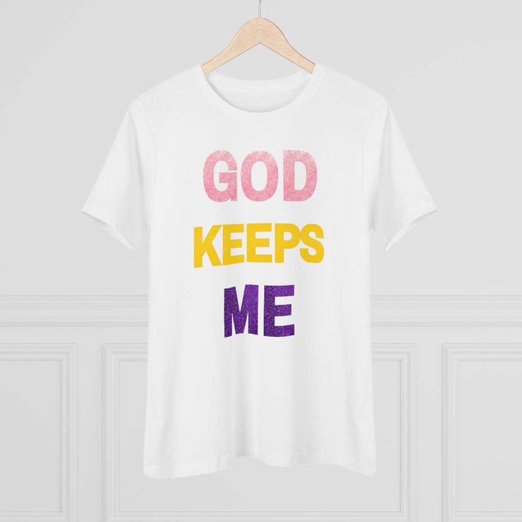 God Keeps Me Women's Premium Tee - Epitome of Beaute'