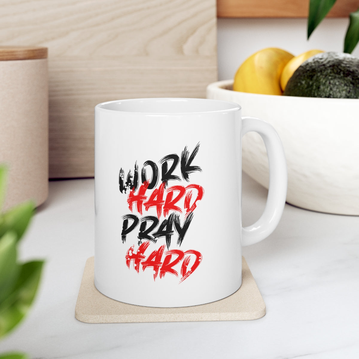 Work Hard Pray Hard Ceramic Mug| Pray Hard Coffee Cup