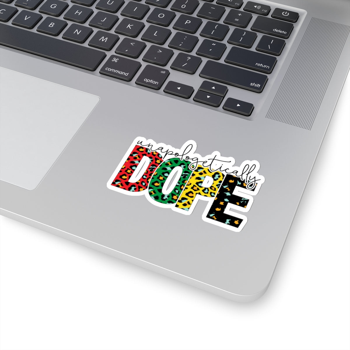Unapologetically Dope Stickers| Laptop Stickers