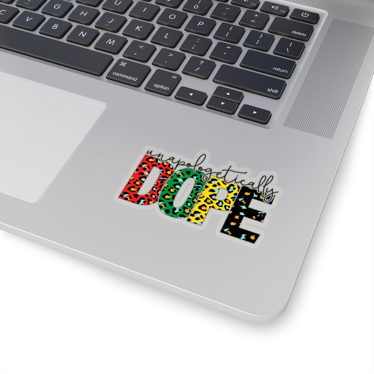 Unapologetically Dope Stickers| Laptop Stickers