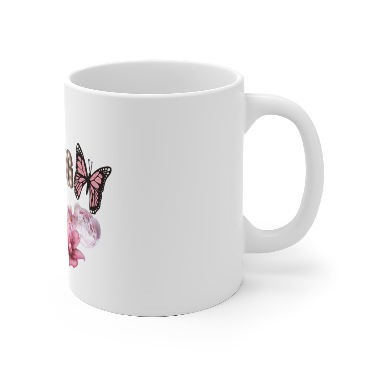 Spring and Pink Flowers White Ceramic Mug-Springtime-Butterfly Mug-Phrase Mug-Savage Mug-Gift for Her
