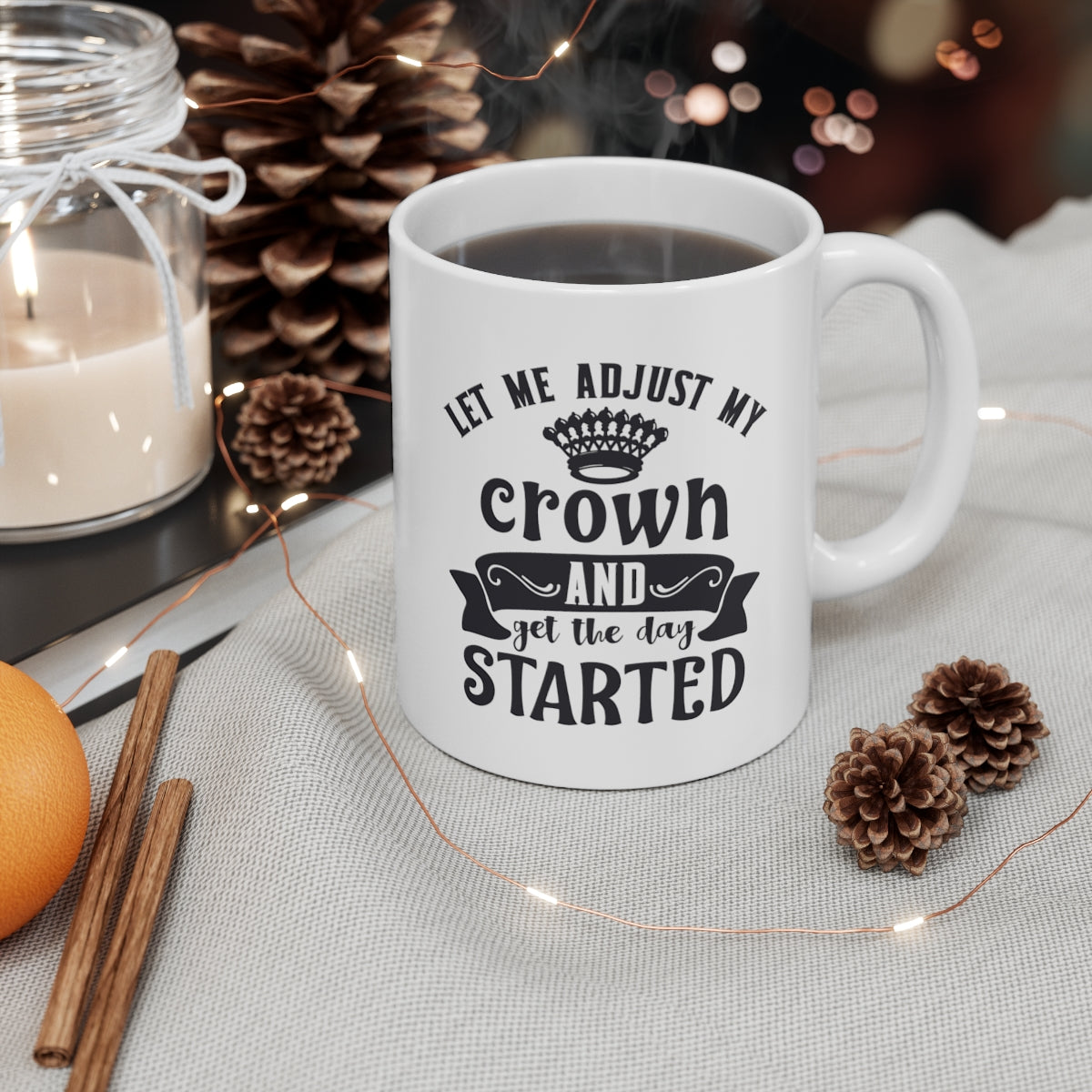 Let Me Adjust My Crown Mug