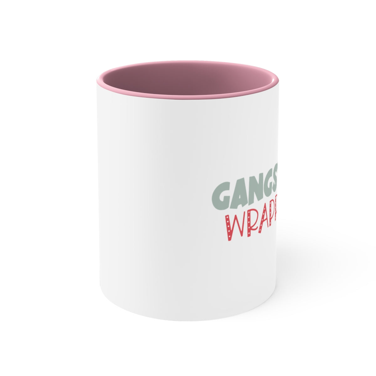 Gangsta Wrapper Coffee Mug