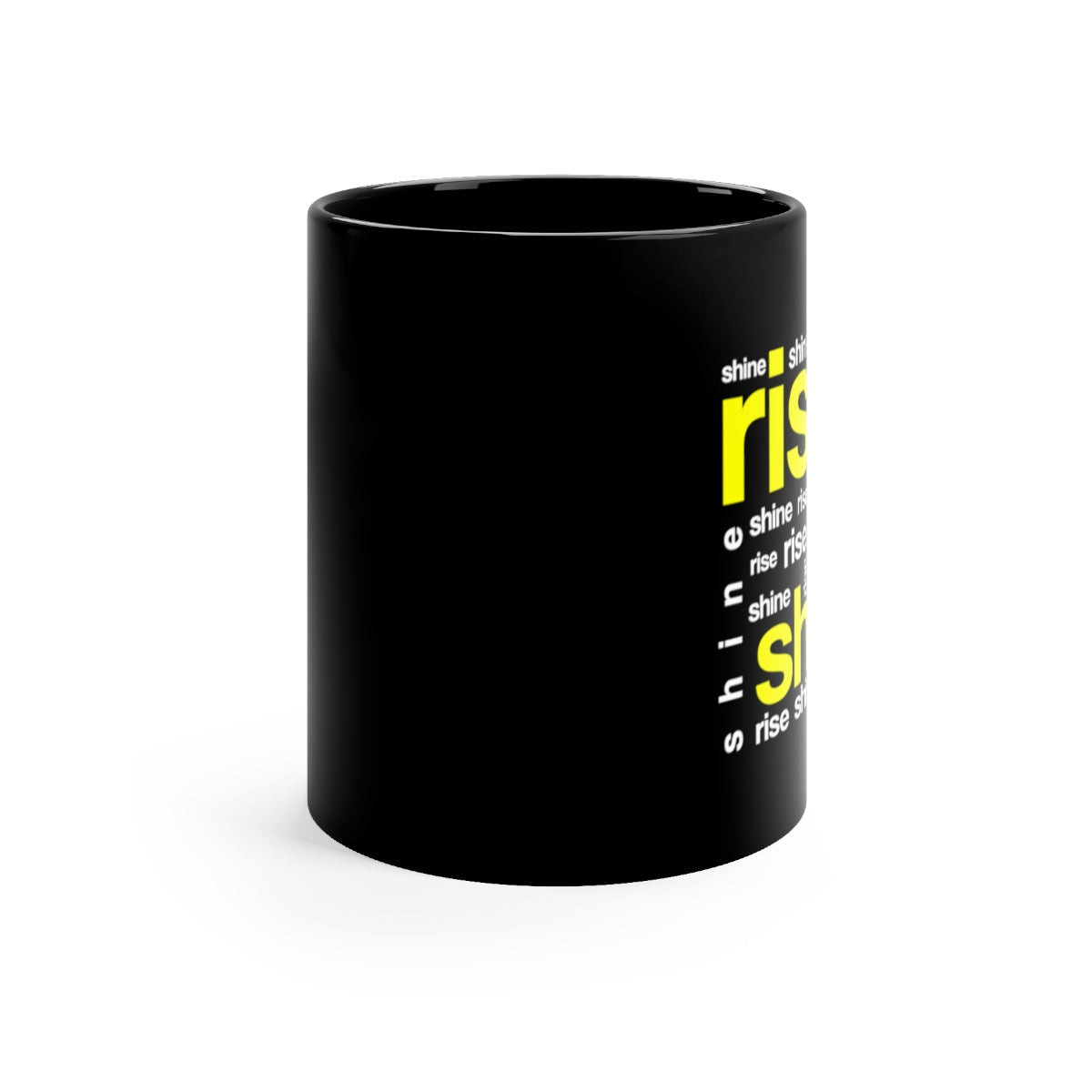 Rise and Shine-Black Mug