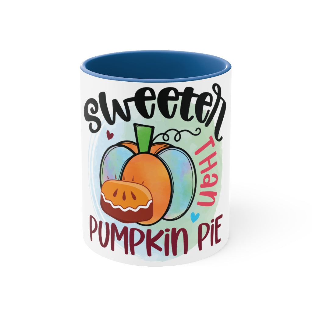 Sweeter Than Pumpkin Pie Coffee Mug