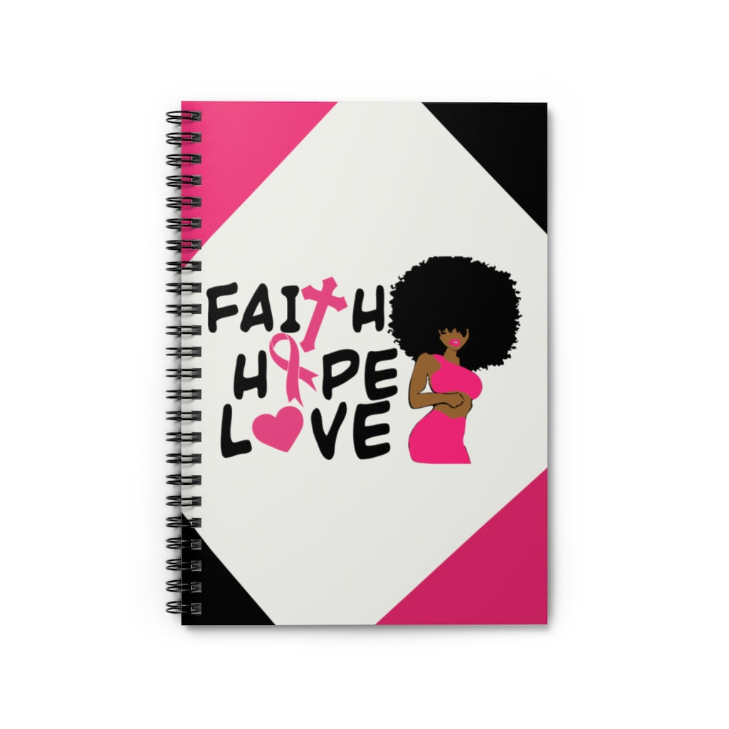 Faith, Hope, and Love Spiral Notebook - Breast Cancer Awareness Edition-Notebook-Epitome of Beaute