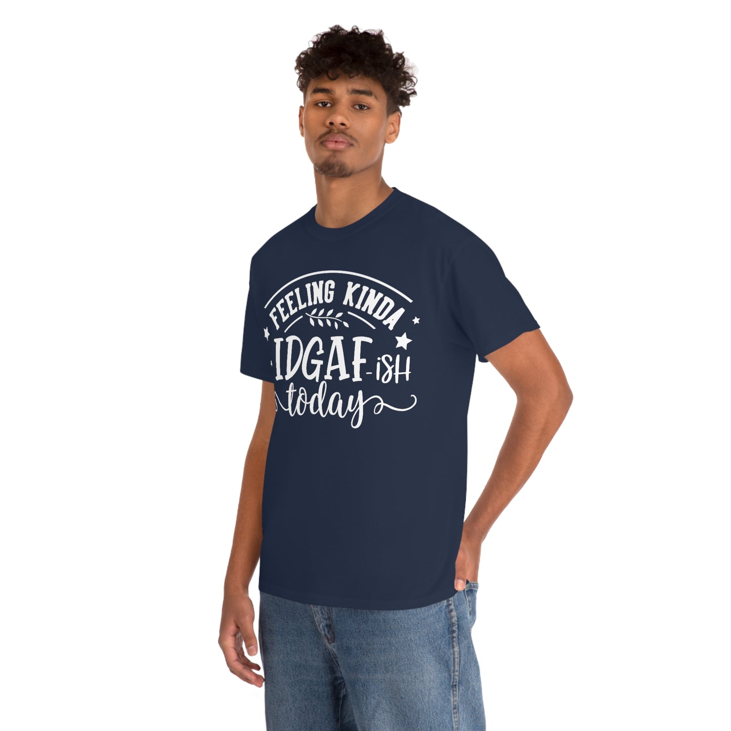 IDGAF-ish Today Unisex Heavy Cotton Tee