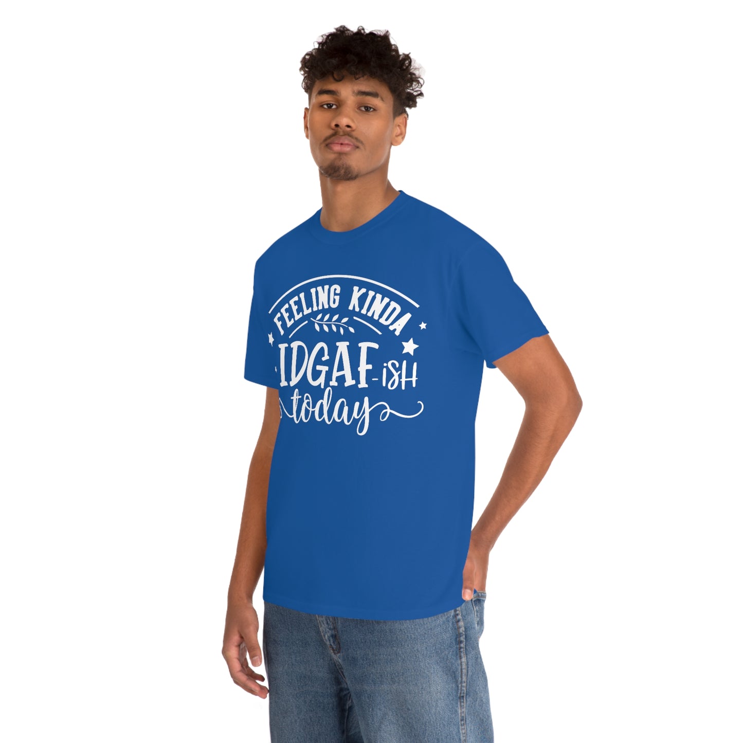 IDGAF-ish Today Unisex Heavy Cotton Tee