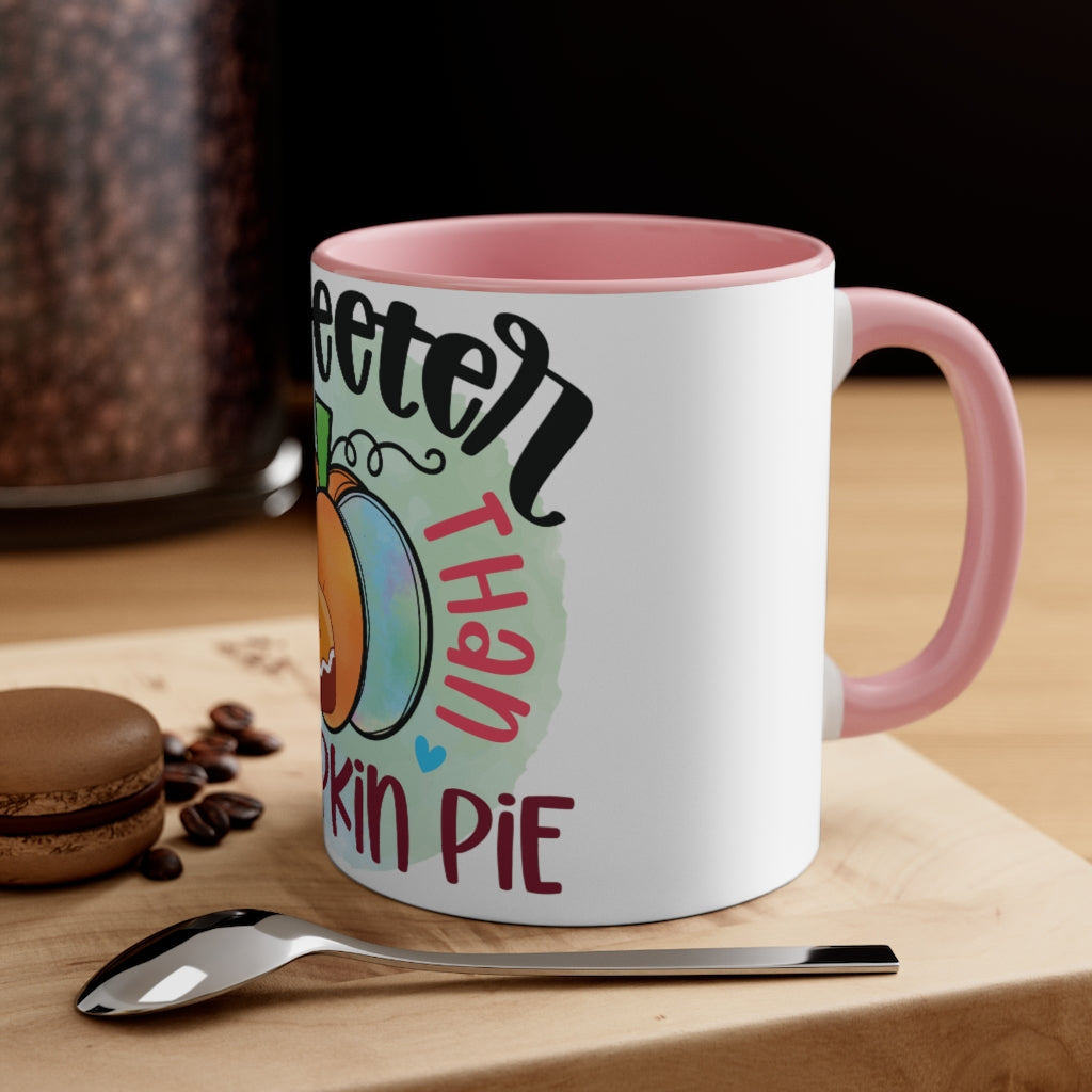Sweeter Than Pumpkin Pie Coffee Mug