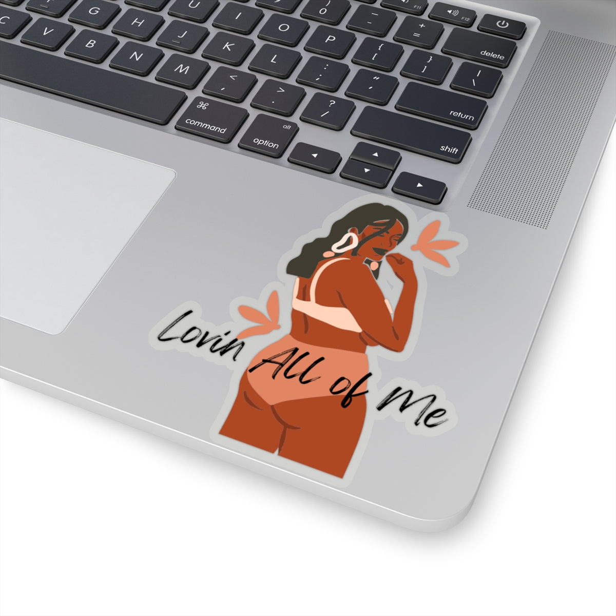 Lovin All of Me Stickers| Black Woman Stickers| Body Image Laptop Sticker