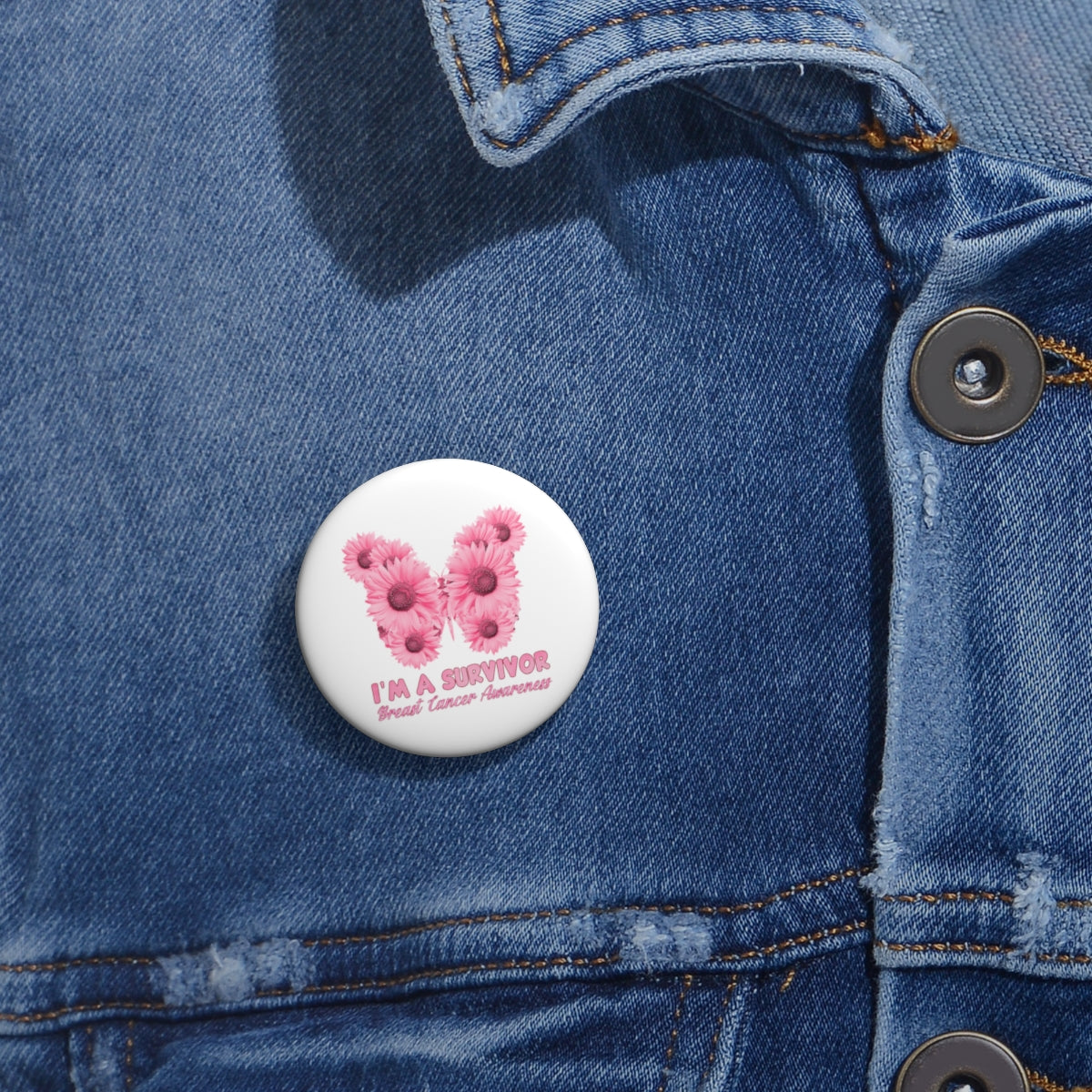 I'm a Survivor Pin Buttons| Breast Cancer Awareness Pin Back Buttons
