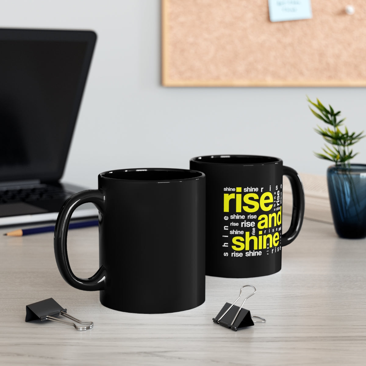 Rise and Shine-Black Mug