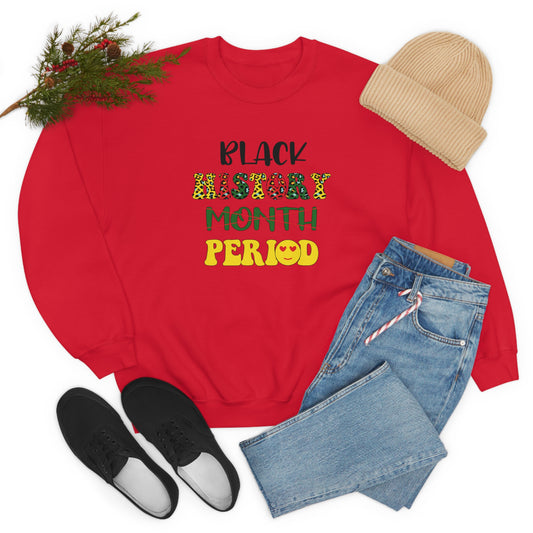 Black History Period. Unisex Heavy Blend™ Crewneck Sweatshirt
