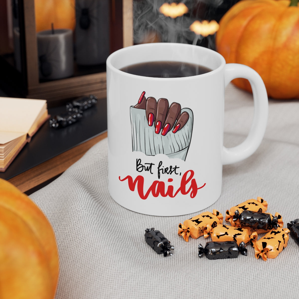 But first, Nails Ceramic Mug