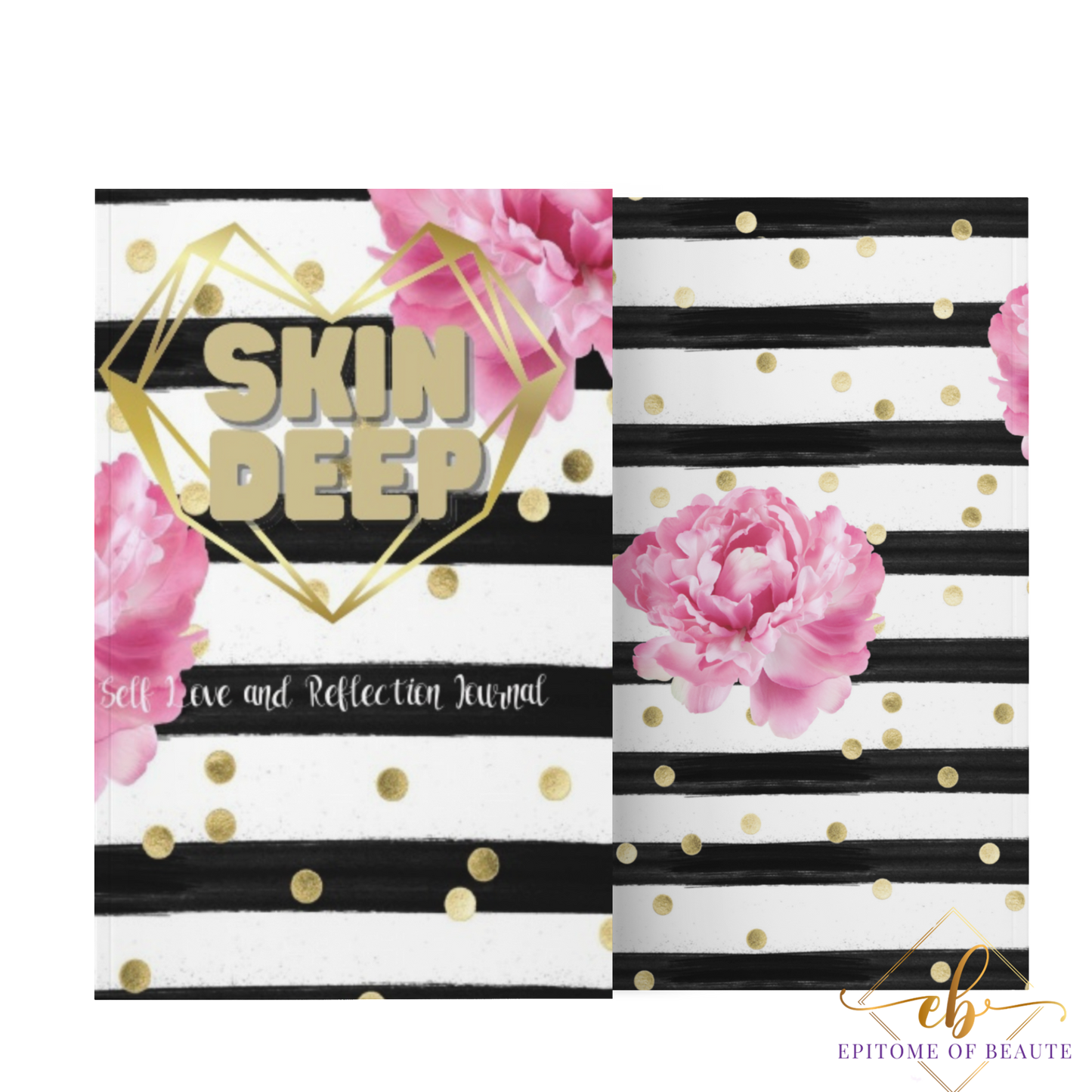 Skin Deep: Self Love and Reflection Journal-Journal-Epitome of Beaute