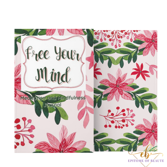 Free Your Mind: Meditation and Mindfulness Journal-Journal-Epitome of Beaute